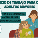TRABAJO PARA CUIDADOR DE ADULTO MAYOR