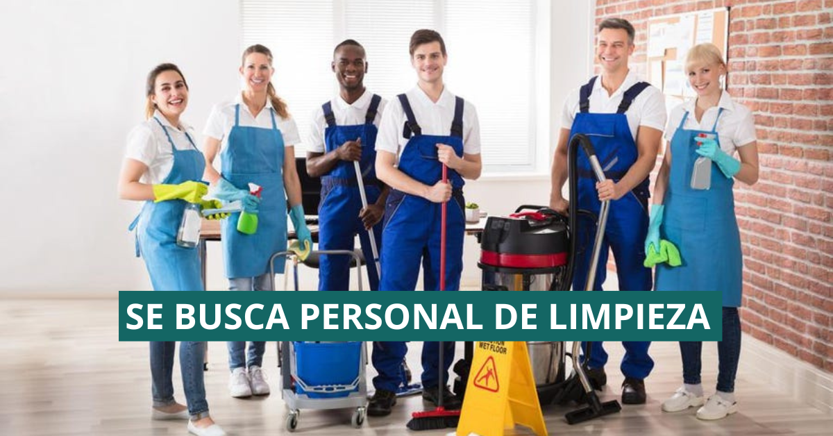 SE BUSCA PERSONAL DE LIMPIEZA PARA DIFERENTES AREAS.