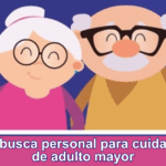 Se busca personal para cuidado de adulto mayor
