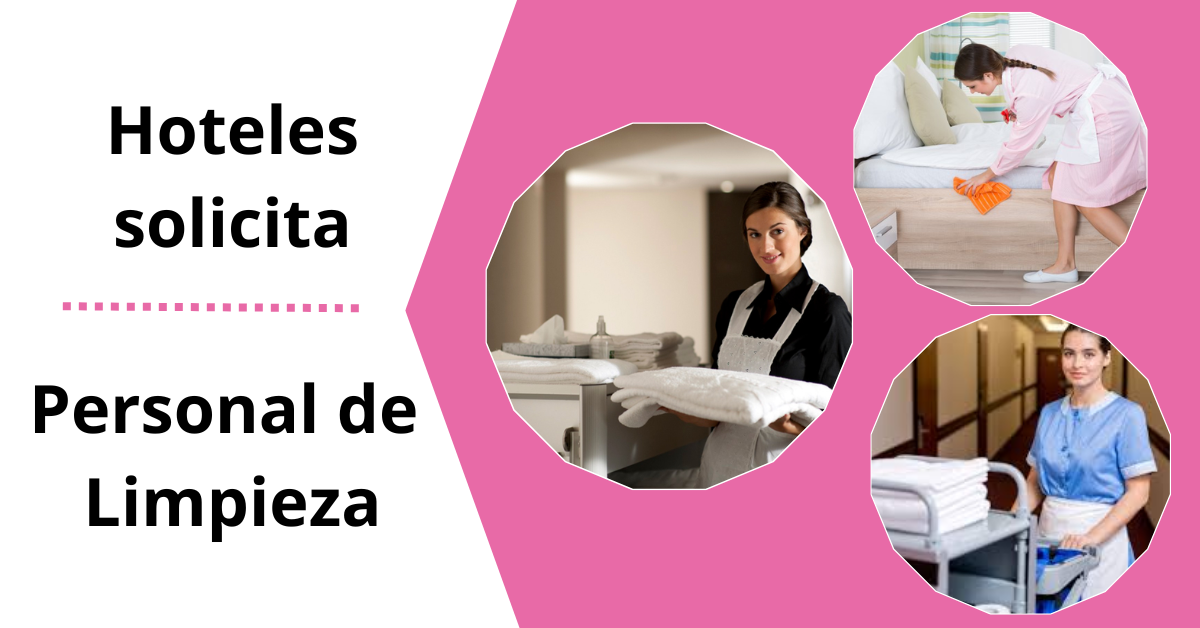 Hoteles busca personal de limpieza